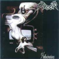 Atrocity - Hallucinations: Death Metal 1990 Atrocity