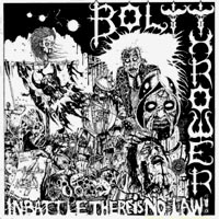 Bolt Thrower - In Battle There is No Law: Grindcore 1988 Bolt Thrower