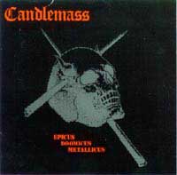 Candlemass - Epicus Doomicus Metallicus: Doom Metal 1986 Candlemass