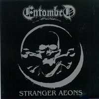 Entombed - Stranger Aeons: Death Metal 1992 Entombed