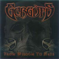 Gorguts - From Wisdom to Hate: Death Metal 2001 Gorguts
