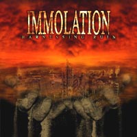 Immolation - Harnessing Ruin: Death Metal 2005 Immolation
