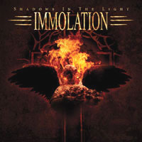 Immolation - Shadows in the Light: Death Metal 2007 Immolation