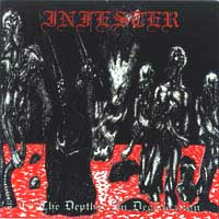 Infester - To the Depths... In Degradation: Death Metal 1994 Infester