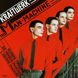 Kraftwerk - The Man-Machine: Influences 1978 Kraftwerk