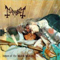 Mayhem - Dawn of the Black Hearts: Black Metal 1995 Mayhem