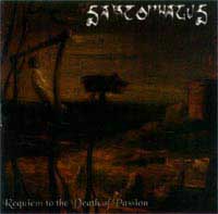 Sarcophagus - Requiem to the Death of Passion: Death Metal 1997 Sarcophagus
