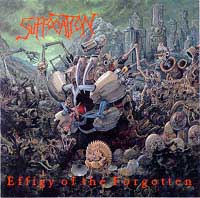 Suffocation - Effigy of the Forgotten: Death Metal 1991 Suffocation