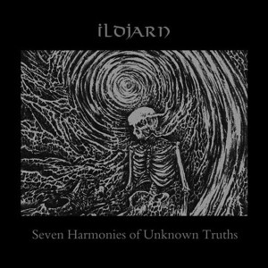 ildjarn-seven_harmonies_of_unknown_truths
