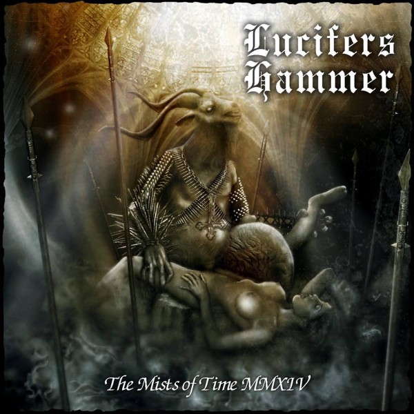 lucifers_hammer-the_mists_of_time_mmxiv