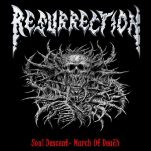 resurrection-soul_descent-march_of_death