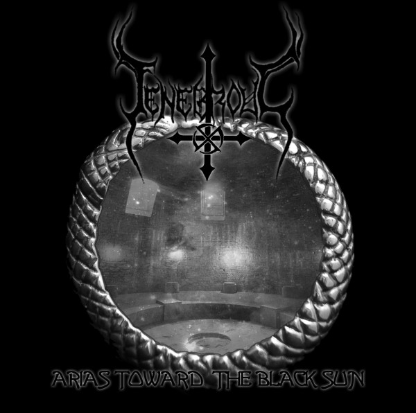 tenebrous-arias_toward_the_black_sun
