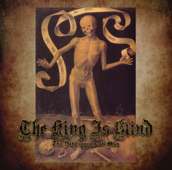 the_king_is_blind-the_deficiencies_of_man