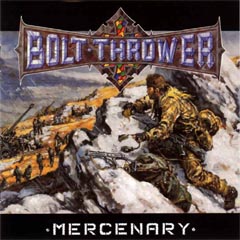 Bolt Thrower - Mercenary: Grindcore 1998 Bolt Thrower