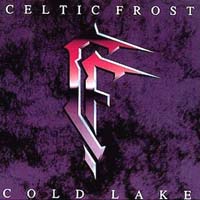 Celtic Frost - Cold Lake: Death Metal 1988 Celtic Frost