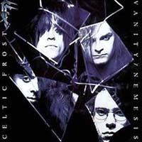 Celtic Frost - Vanity/Nemesis: Death Metal 1990 Celtic Frost