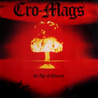 Cro-Mags - the Age of Quarrel: Hardcore 1986 Cro-Mags