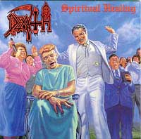 Death - Spiritual Healing: Death Metal 1990 Death