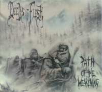Deeds of Flesh - Path of the Weakening: Death Metal 1999 Deeds of Flesh