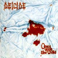 Deicide - Once Upon the Cross: Death Metal 1995 Deicide