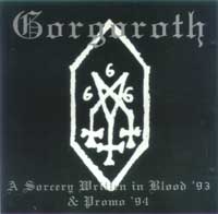 Gorgoroth - A Sorcery Written in Blood: Black Metal 1999 Gorgoroth