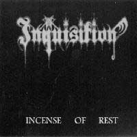 Inquisition - Incense of Rest: Black Metal 1996 Inquisition
