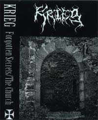Krieg - Forgotten Secrets/The Church: Black Metal
 2001 Krieg