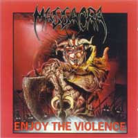 Massacra - Enjoy the Violence: Death Metal 1991 Massacra