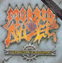 Morbid Angel - Abominations of Desolation: Death Metal 1986 Morbid Angel