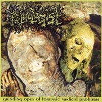 Pathologist - Grinding Opus of Forensic Medical Problems: Grindcore 1993 Pathologist