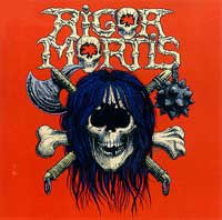 Rigor Mortis - Rigor Mortis: Speed Metal 1988 Rigor Mortis