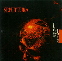 Sepultura - Beneath the Remains: Death Metal 1989 Sepultura