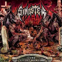 Sinister - The Silent Howling: Death Metal 2008 Sinister