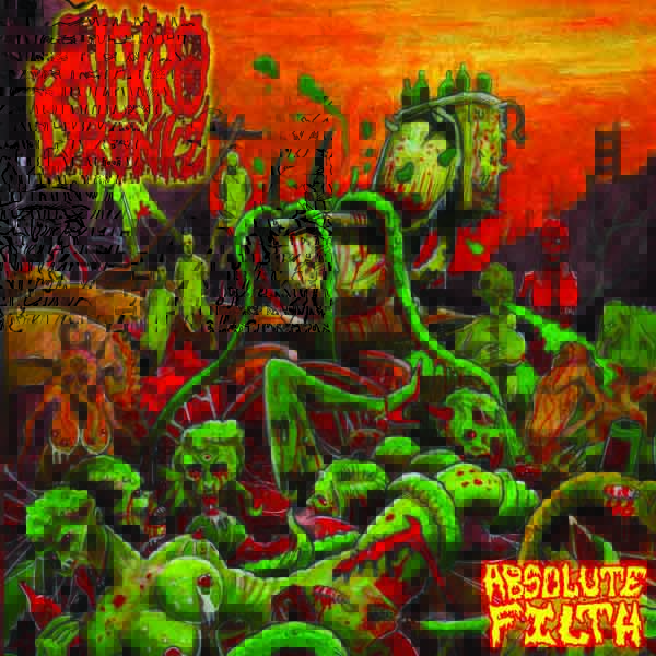 Dead221_NekroDrunks_AbsoluteFilth_CD