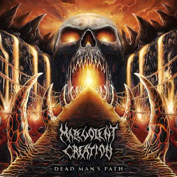 Malevolent Creation - Dead Man's Path (2015)