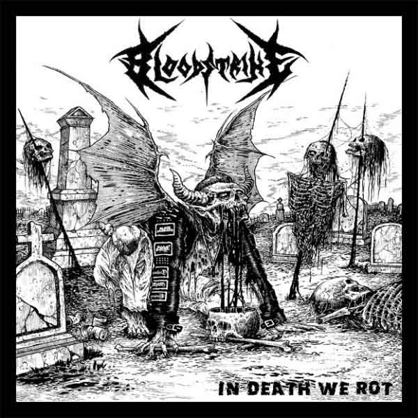 Bloodstrike - In Death We Rot (2015)