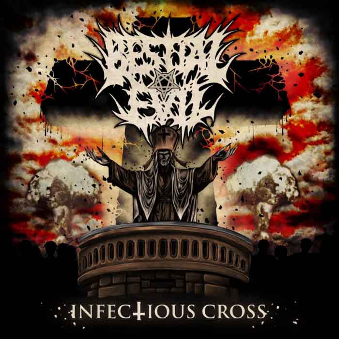 bestial evil infectious cross