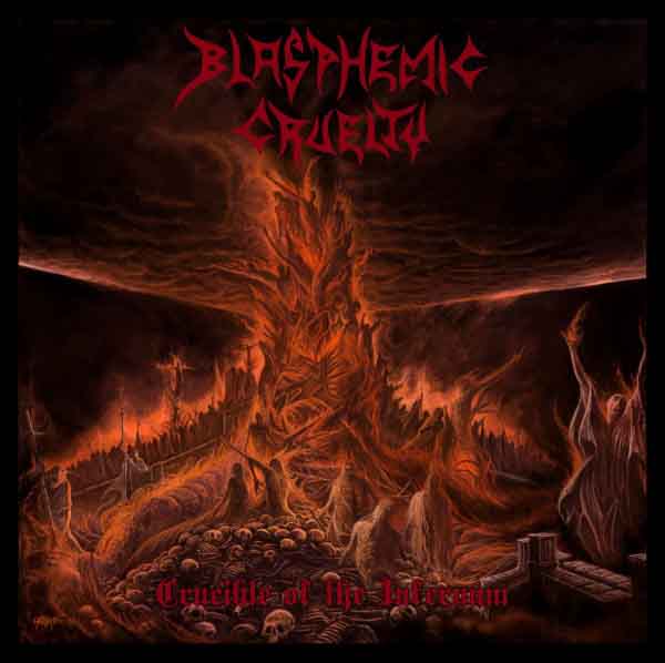 blasphemic_cruelty-crucible_of_the_infernum