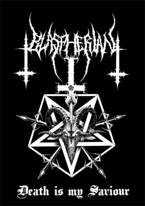 blaspherian-death_is_my_saviour
