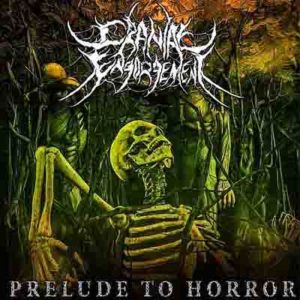 cranial engorgement prelude to horror