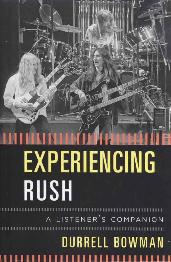 durrell_bowman-experiencing_rush_a_listeners_companion