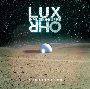 e-musikgruppe_lux_ohr-kometenbahn