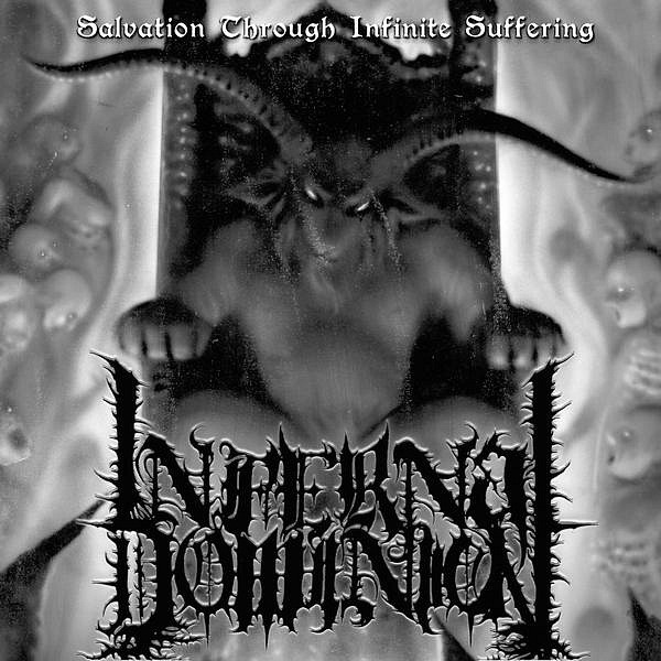 infernal_dominion-salvation_through_infinite_suffering