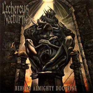 lecherous_nocturne-behold_almighty_doctrine