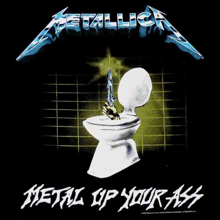 metallica-metal-up-your-ass