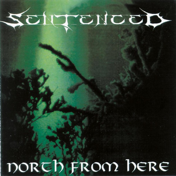 sentenced-north_from_here