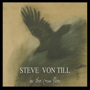 steve_von_till-as_the_crow_flies